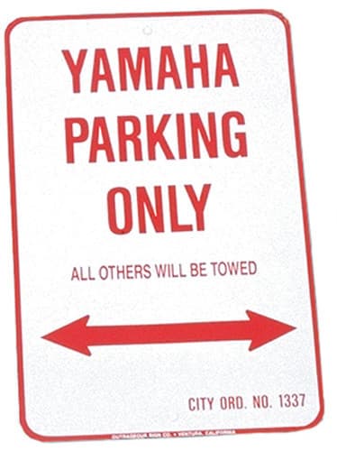 YAMAHA PARKING ONLY - ALUMINUM SIGN 12" X 18"