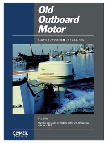 CLYMER MANUAL, OLD OUTBOARD MOTOR SERVICE V 1 1969